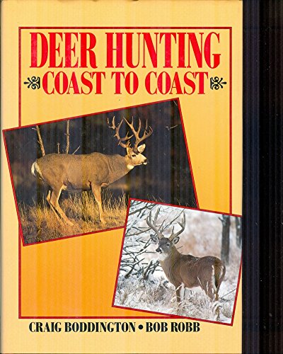 Imagen de archivo de Deer Hunting Coast to Coast: Second Edition a la venta por ThriftBooks-Dallas