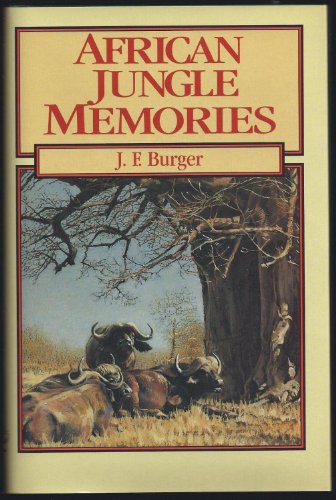Stock image for African Jungle Memories for sale by Jay W. Nelson, Bookseller, IOBA