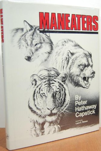 Maneaters (9780940143883) by Capstick, Peter Hathaway