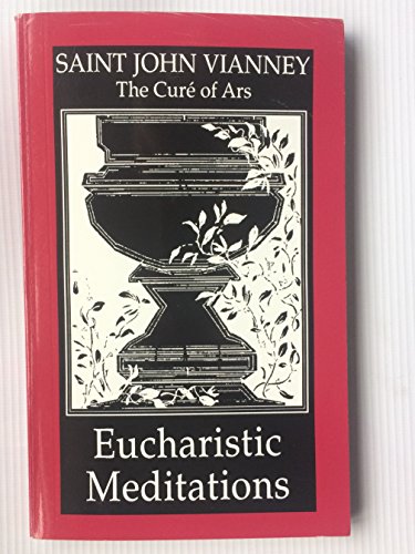 Stock image for Eucharistic Meditations for sale by C P Books Limited