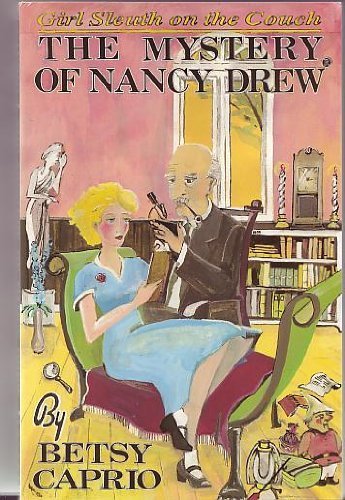 Stock image for The Mystery of Nancy Drew Girl Sleuth on the Couch for sale by Chequamegon Books