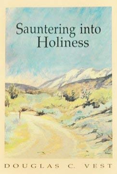 Beispielbild fr Sauntering into Holiness zum Verkauf von Wonder Book