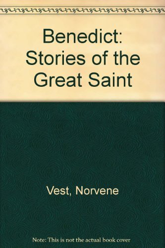 Imagen de archivo de Benedict: Stories of the Great Saint a la venta por mountain