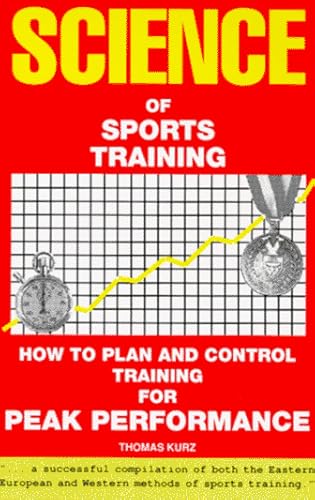 9780940149014: The Science of Sports Training: How to Plan and Control Training for Peak Performance