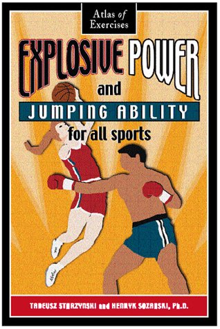 9780940149090: Explosive Power and Jumping Ability for All Sports: Atlas of Exercises