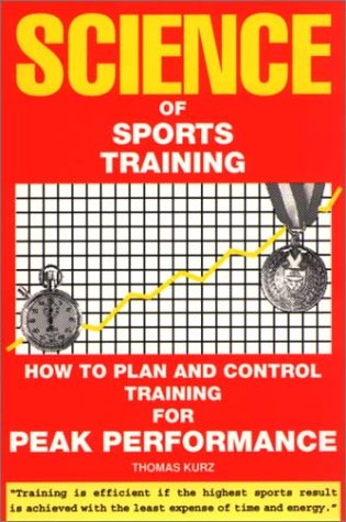 Imagen de archivo de Science of Sports Training: How to Plan and Control Training for Peak Performance a la venta por Pieuler Store