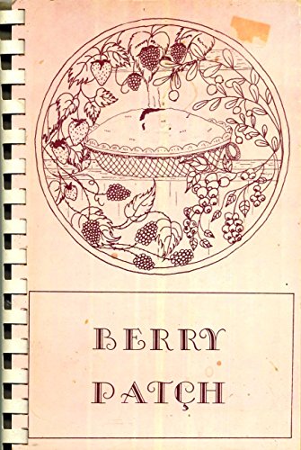 Stock image for Berry Patch for sale by Books Do Furnish A Room