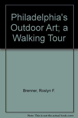 Stock image for Philadelphia's Outdoor Art: A Walking Tour for sale by Wonder Book