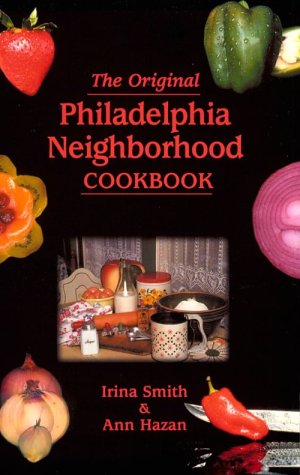 Beispielbild fr The Original Philadelphia Neighborhood Cookbook zum Verkauf von SecondSale