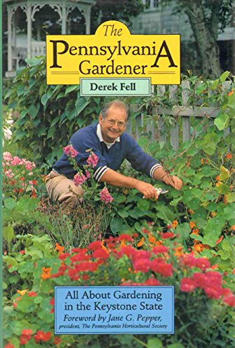 THE PENNSYLVANIA GARDENER. All About Gardening in the Keystone State.