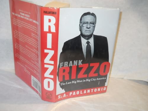 9780940159181: Frank Rizzo: The Last Big Man in Big City America