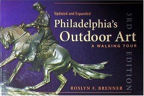 Stock image for Philadelphia's Outdoor Art: A Walking Tour for sale by Gulf Coast Books