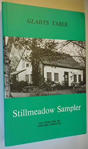 Beispielbild fr Stillmeadow Sampler zum Verkauf von Books of the Smoky Mountains