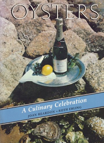 Imagen de archivo de Oysters: A Culinary Celebration a la venta por ThriftBooks-Dallas