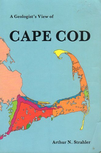 Imagen de archivo de A Geologist's View of Cape Cod a la venta por Better World Books