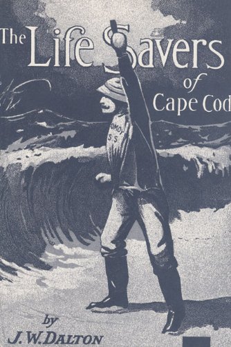 Beispielbild fr The Life Savers of Cape Cod zum Verkauf von HPB-Diamond