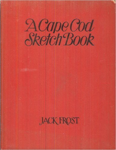 9780940160590: A Cape Cod Sketchbook