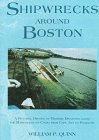 Beispielbild fr Shipwrecks Around Boston zum Verkauf von Front Cover Books