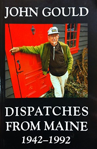 Beispielbild fr Dispatches from Maine 1942-1992 zum Verkauf von ThriftBooks-Dallas