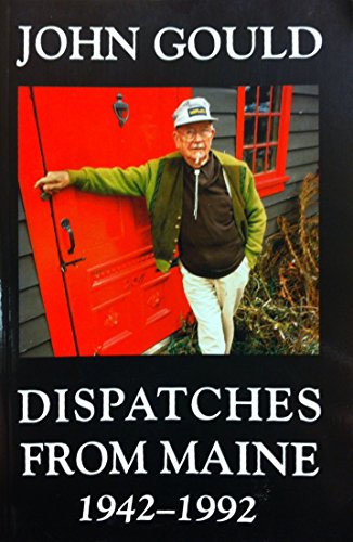9780940160767: Dispatches from Maine [Lingua Inglese]