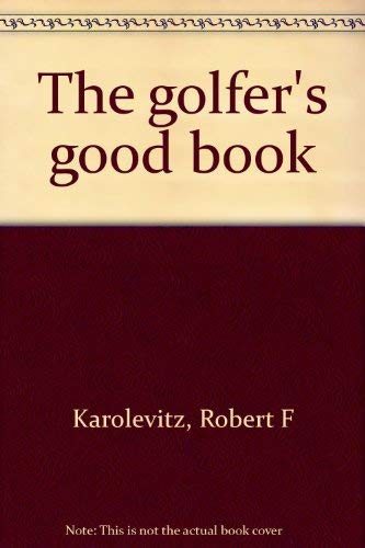 Stock image for The golfer's good book for sale by Readers Cove Used Books & Gallery