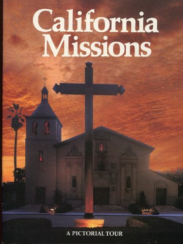 9780940188303: California Missions