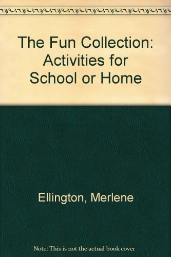 Stock image for The Fun Collection: Activities for School or Home for sale by Basement Seller 101