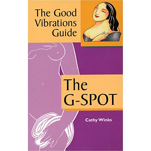 Stock image for The Good Vibrations Guide: The G-Spot for sale by Vashon Island Books