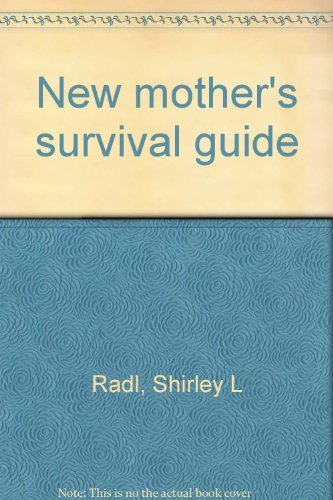 Imagen de archivo de New mother's survival guide a la venta por Wonder Book