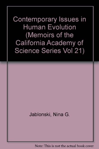 Imagen de archivo de Contemporary Issues in Human Evolution (Memoirs of the California Academy of Science Series 21) a la venta por Anybook.com