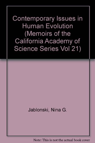 Stock image for Contemporary Issues in Human Evolution (Memoirs of the California Academy of Science Series Vol 21) for sale by HPB-Red