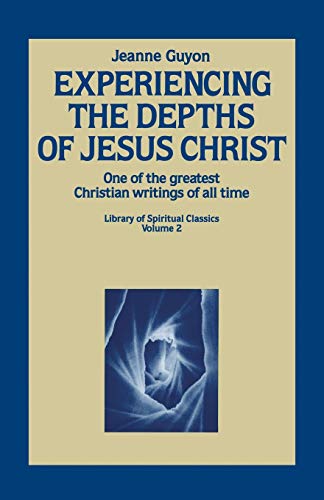 Beispielbild fr Experiencing the Depths of Jesus Christ (Library of Spiritual Classics, Volume 2) zum Verkauf von SecondSale