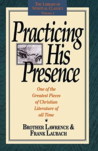 Imagen de archivo de Practicing His Presence (The Library of Spiritual Classics, Volume 1) a la venta por Blue Vase Books