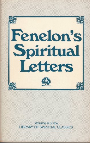 9780940232099: Fenelon's Spiritual Letters