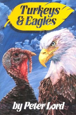 Beispielbild fr Turkeys and Eagles zum Verkauf von BooksRun