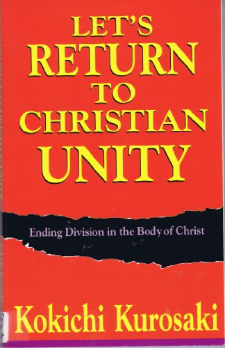 Beispielbild fr Let's Return to Christian Unity zum Verkauf von Better World Books