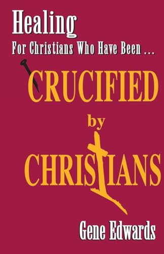 Imagen de archivo de Crucified by Christians a la venta por SecondSale