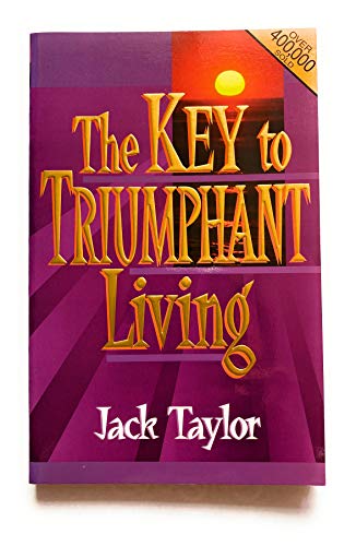 Stock image for The Key to Triumphant Living for sale by Half Price Books Inc.