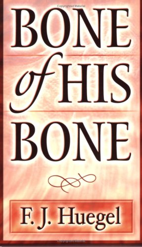 Imagen de archivo de Bone of His Bone a la venta por Better World Books