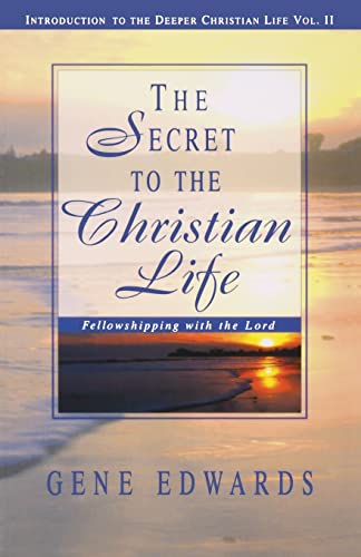 Beispielbild fr The Secret to the Christian Life : An Introduction to the Deeper Christian Life zum Verkauf von Better World Books