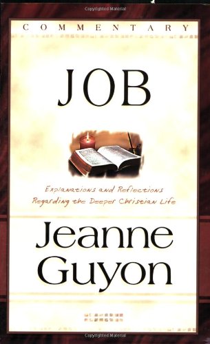 9780940232884: The Book of Job: With Explanations and Reflections Regarding the Deeper Christian Life