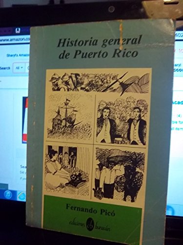 Stock image for Historia General De Puerto Rico (Huracan Academia Series) (Spanish Edition) for sale by ThriftBooks-Dallas