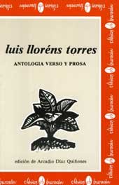 9780940238879: Luis Llorens Torres: Antologia : verso y prosa (Coleccion Clasicos Huracan) (Spanish Edition)