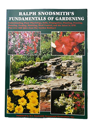 Beispielbild fr Ralph Snodsmith's Fundamentals of Gardening zum Verkauf von Better World Books