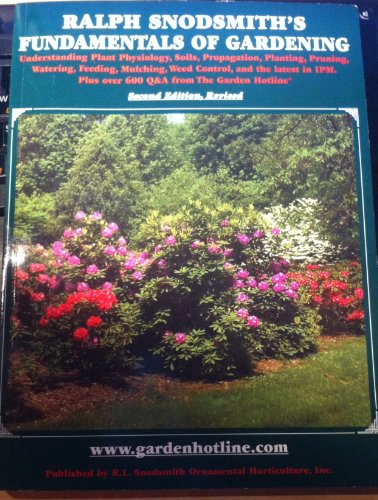 Stock image for Ralph Snodsmith's Fundamentals of Gardening: Plus Questions and Answers from the Garden Hotline for sale by ZBK Books