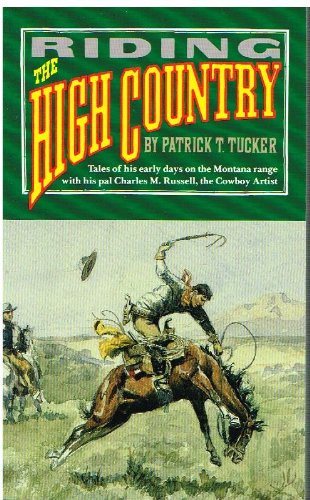 Stock image for Riding the High Country for sale by Better World Books