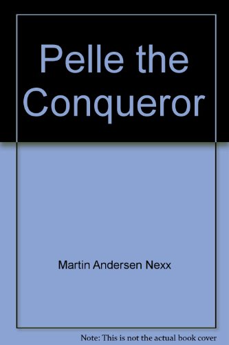 Beispielbild fr Pelle the Conqueror zum Verkauf von Reuseabook