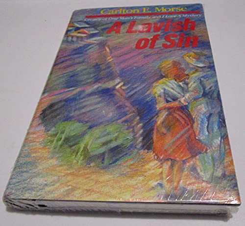 9780940249028: A Lavish of Sin: A Novel