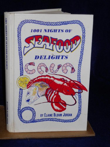 Beispielbild fr 1001 nights of seafood delights zum Verkauf von Wonder Book