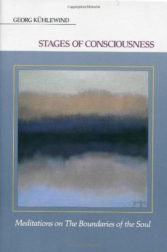 Beispielbild fr Stages of Consciousness: Meditations on the Boundaries of the Soul zum Verkauf von WorldofBooks